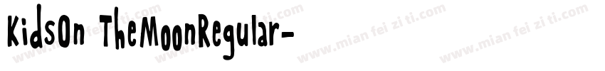 KidsOn TheMoonRegular字体转换